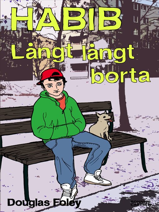 Titeldetaljer för Habib. Långt långt borta av Douglas Foley - Tillgänglig